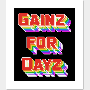 Gains for days rainbow Posters and Art